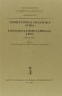 Computational linguistic in Pisa-Linguistica computazionale a Pisa