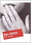 Una donna. Testo ungherese a fronte Una donna. Testo ungherese a fronte