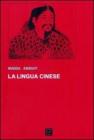 La lingua cinese La lingua cinese