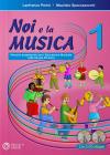 Noi e la musica. Libro per l'insegnante. Con CD Audio. Per la Scuola elementare vol.1