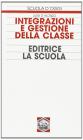 Integrazioni e gestione della classe