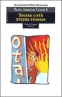 Stessa citt� stessa pioggia