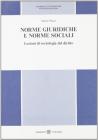 Norme giuridiche e norme sociali: lezioni di sociologia del diritto