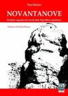 Novantanove. Idealisti e sognatori nel ricordo della �Repubblica napoletana�