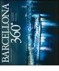 Barcellona 360�. Ediz. italiana, inglese e spagnola