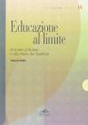 Educazione al limite. Di fronte al dolore e alla morte dei bambini