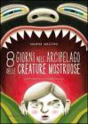 Otto giorni nell'arcipelago delle creature mostruose