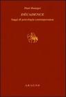 D�cadence. Saggi di psicologia contemporanea
