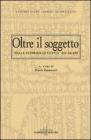 Oltre il soggetto. Dall'intersoggettivit� all'agape