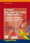 Il trust nel diritto civile e tributario. Con CD-ROM Il trust nel diritto civile e tributario. Con CD-ROM