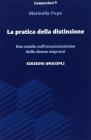 La pratica della distinzione. Uno studio sull'associazionismo delle donne migranti