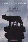 Roma. Il primo giorno Roma. Il primo giorno