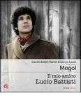 Il mio amico Lucio Battisti