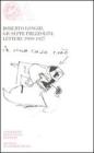 Roberto Longhi, Giuseppe Prezzolini. Lettere 1909-1927. Ediz. numerata