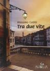 Tra due vite