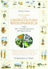 Coltivare con l'agricoltura biodinamica. L'ABC per l'umanizzazione dell'agricoltura Coltivare con l'agricoltura biodinamica. L'ABC per l'umanizzazione dell'agricoltura