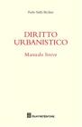 Diritto urbanistico. Manuale breve