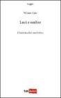 Luci e ombre. L'individualit� intellettiva