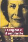 La ragione e il sentimento. Ritratto di Nilde Iotti La ragione e il sentimento. Ritratto di Nilde Iotti
