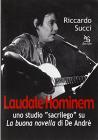 Laudate hominem. Uno studio �sacrilego� su La buona novella di De Andr�