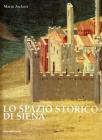 Spazio storico di Siena vol.2