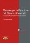 Manuale per la redazione del bilancio di mandato a uso della pubblica amministrazione locale. CD-ROM Manuale per la redazione del bilancio di mandato a uso della pubblica amministrazione locale. CD-ROM