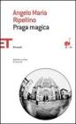Praga magica Praga magica