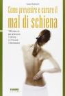 Come prevenire e curare il mal di schiena