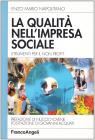 La qualit� nell'impresa sociale. Strumenti per il non profit