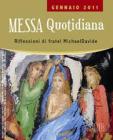Messa quotidiana. Riflessioni di fratel Michael Davide. Gennaio 2011