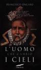 L' uomo che cambi� i cieli