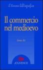 Il commercio nel medioevo