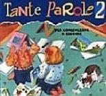 Tante parole. Per cominciare a leggere vol.3