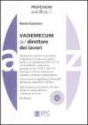 Vademecum del direttore dei lavori. Con CD-ROM