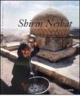 Shirin Neshat. Ediz. italiana e inglese Shirin Neshat. Ediz. italiana e inglese