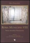 Roma Municipio VIII. Storia antichit� monumenti