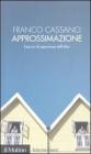 Approssimazione. Esercizi di esperienza dell'altro