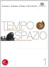 Tempospazio. Con espansione online. Per le Scuole superiori. Con CD-ROM vol.1