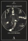 Modigliani e il suo mondo