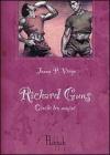 Richard Guns. Giochi tra uomini