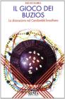 Il gioco dei buzios. La divinazione nel Candombl� brasiliano
