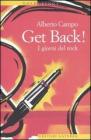 Get Back! I giorni del rock