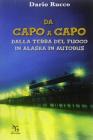 Da Capo a Capo. Dalla Terra del Fuoco in Alaska in autobus