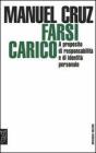 Farsi carico. A proposito di responsabilit� e di identit� personale