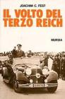 Il volto del Terzo Reich. Profilo degli uomini chiave della Germania nazista