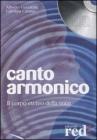 Canto armonico. Il corpo etereo della voce. CD Audio Canto armonico. Il corpo etereo della voce. CD Audio