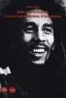 Burn Babylon burn il fuoco indimenticabile di Bob Marley