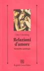 Relazioni d'amore. Normalit� e patologia