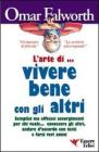 L' arte di vivere bene con gli altri
