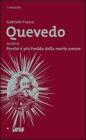 Quevedo ovvero Perch� � pi� freddo della morte amore